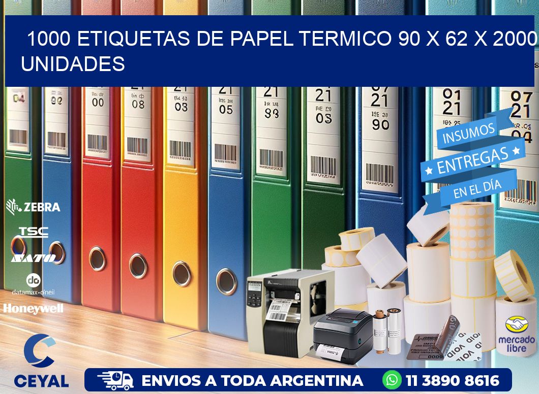 1000 ETIQUETAS DE PAPEL TERMICO 90 x 62 X 2000 UNIDADES