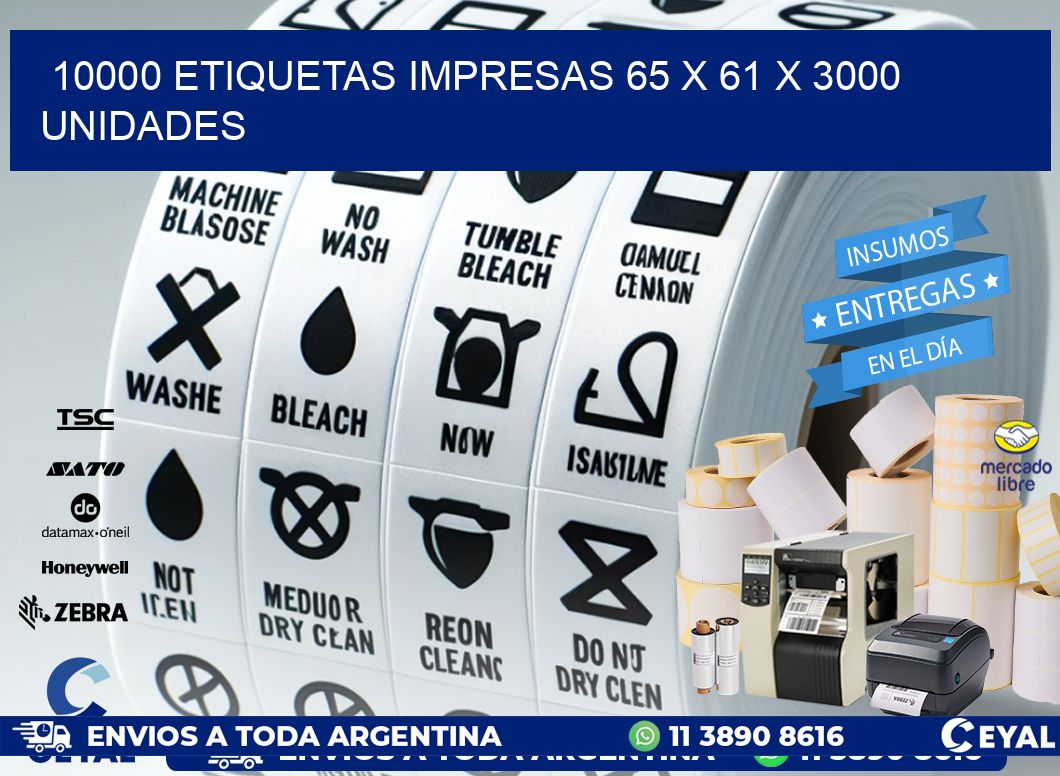 10000 ETIQUETAS IMPRESAS 65 x 61 X 3000 UNIDADES