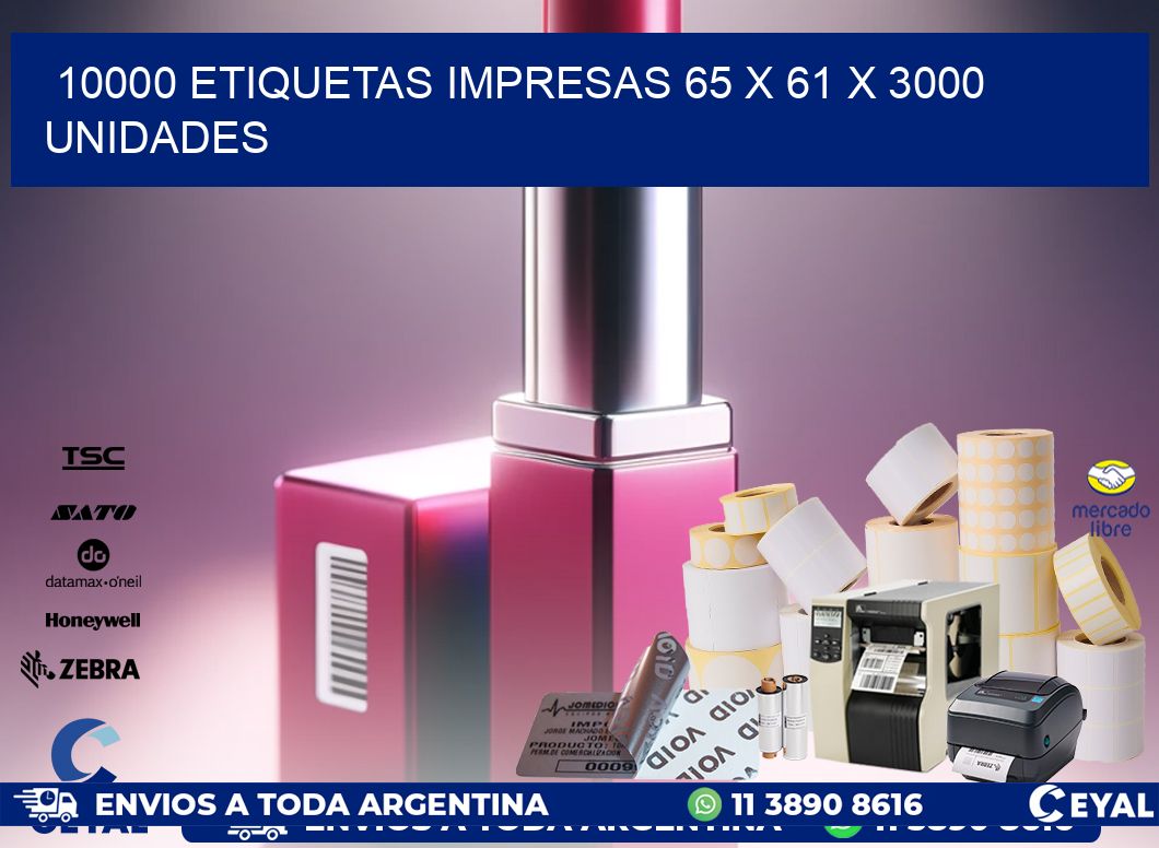 10000 ETIQUETAS IMPRESAS 65 x 61 X 3000 UNIDADES