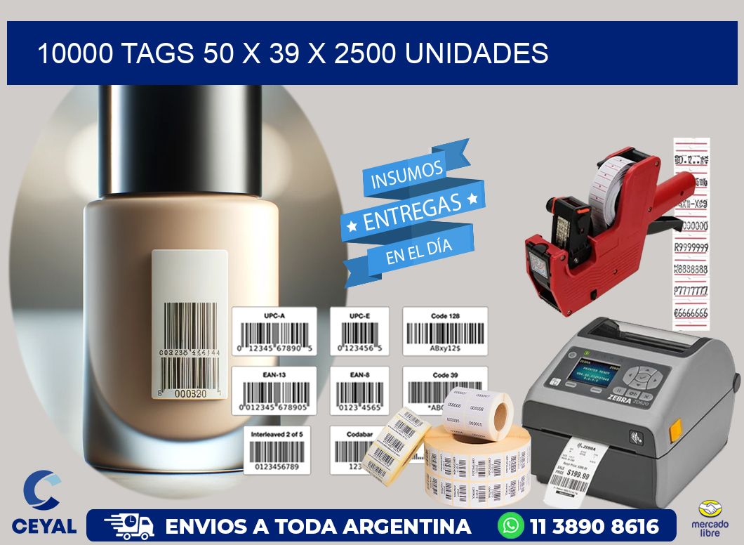 10000 TAGS 50 x 39 X 2500 UNIDADES