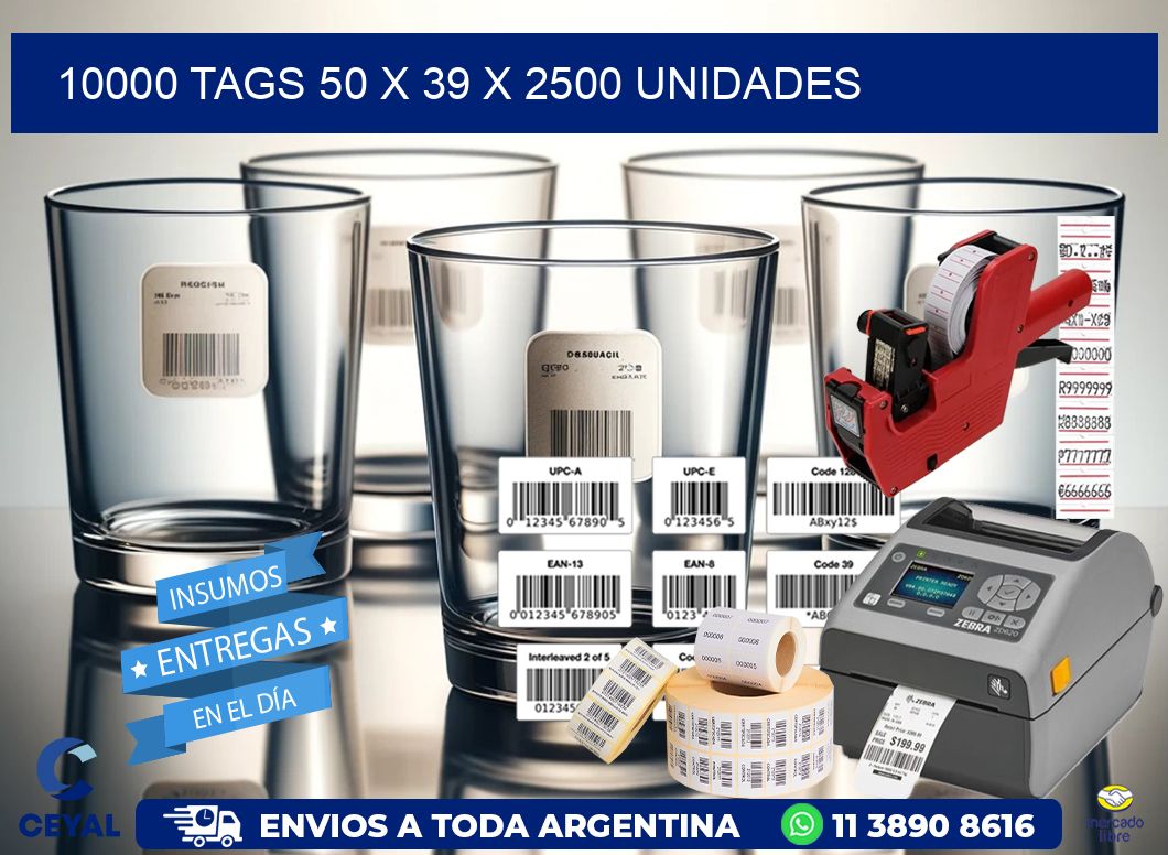 10000 TAGS 50 x 39 X 2500 UNIDADES