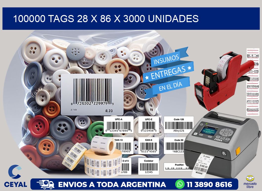 100000 TAGS 28 x 86 X 3000 UNIDADES