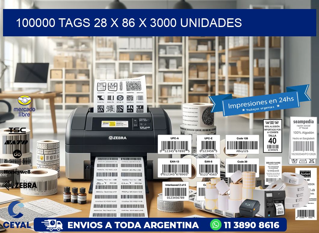 100000 TAGS 28 x 86 X 3000 UNIDADES