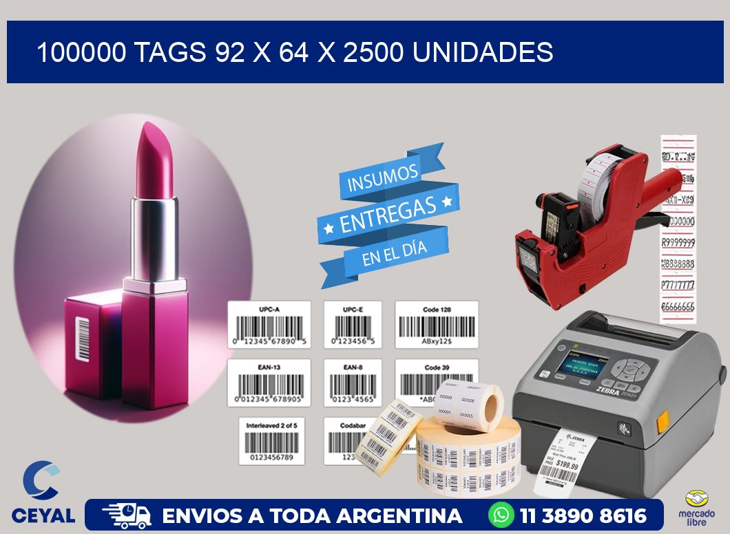 100000 TAGS 92 x 64 X 2500 UNIDADES