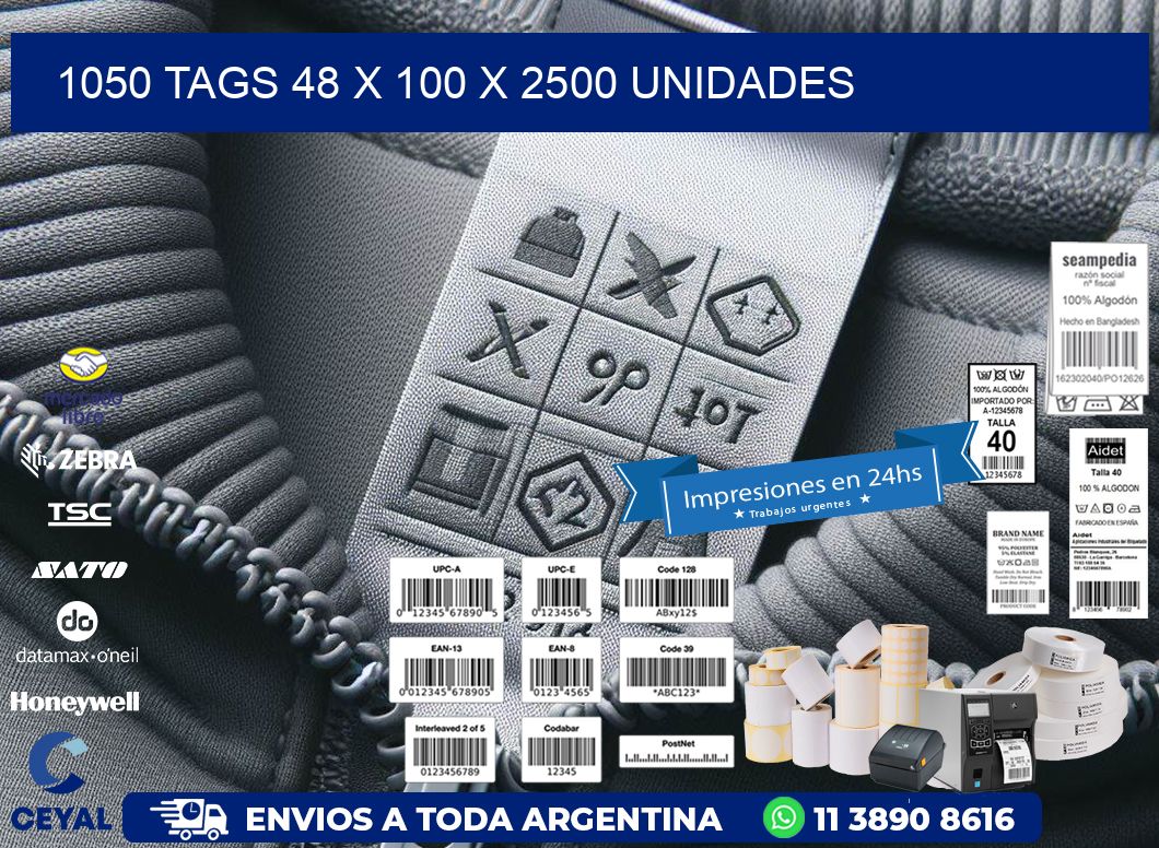 1050 TAGS 48 x 100 X 2500 UNIDADES