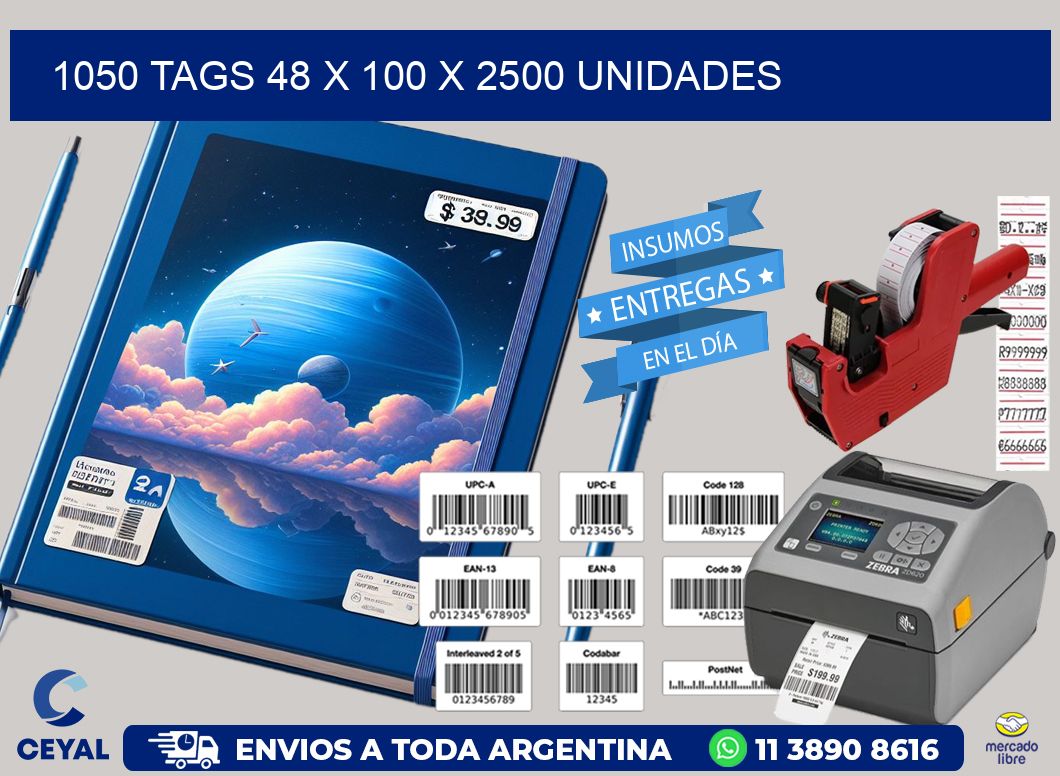 1050 TAGS 48 x 100 X 2500 UNIDADES