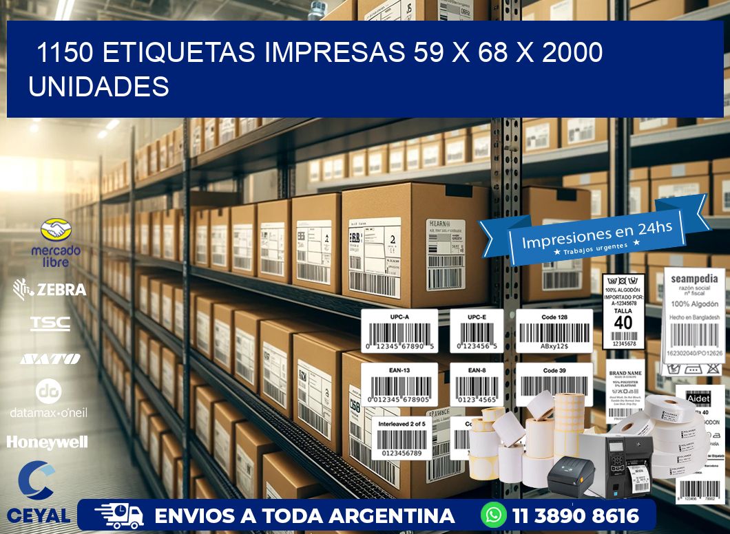 1150 ETIQUETAS IMPRESAS 59 x 68 X 2000 UNIDADES