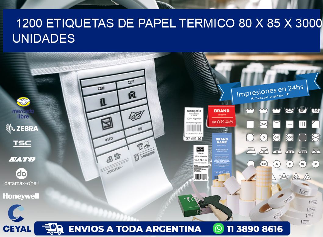 1200 ETIQUETAS DE PAPEL TERMICO 80 x 85 X 3000 UNIDADES