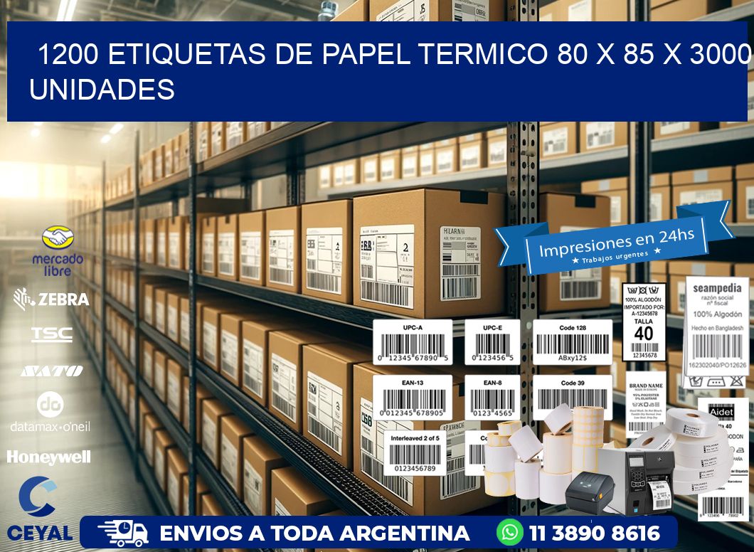 1200 ETIQUETAS DE PAPEL TERMICO 80 x 85 X 3000 UNIDADES