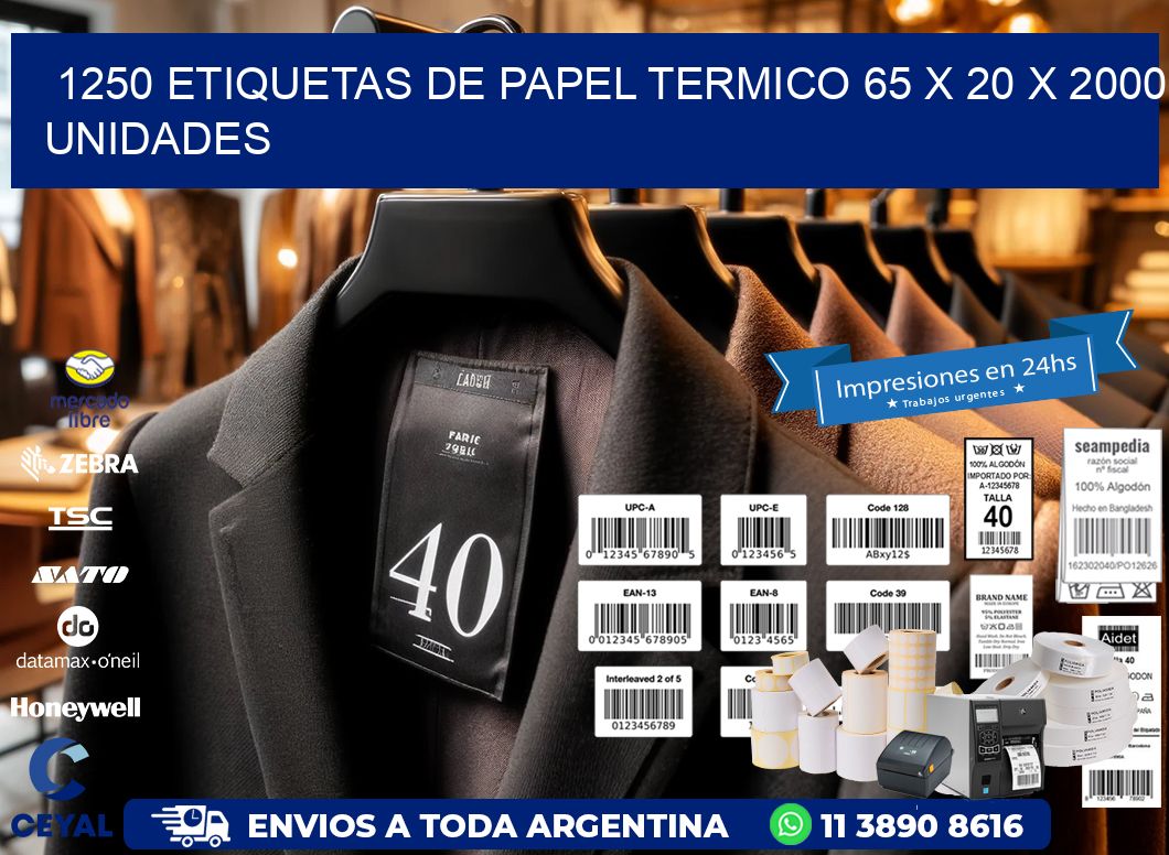 1250 ETIQUETAS DE PAPEL TERMICO 65 x 20 X 2000 UNIDADES