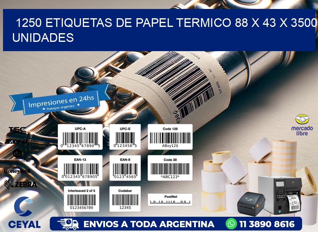 1250 ETIQUETAS DE PAPEL TERMICO 88 x 43 X 3500 UNIDADES