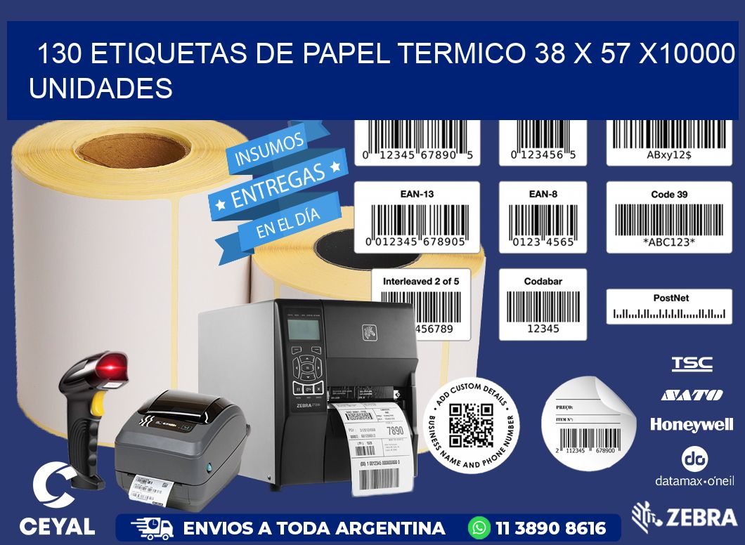 130 ETIQUETAS DE PAPEL TERMICO 38 x 57 X10000 UNIDADES