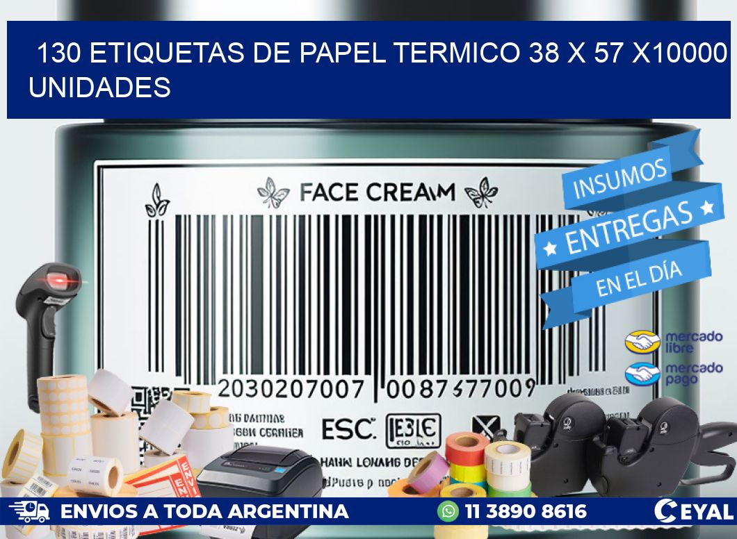 130 ETIQUETAS DE PAPEL TERMICO 38 x 57 X10000 UNIDADES