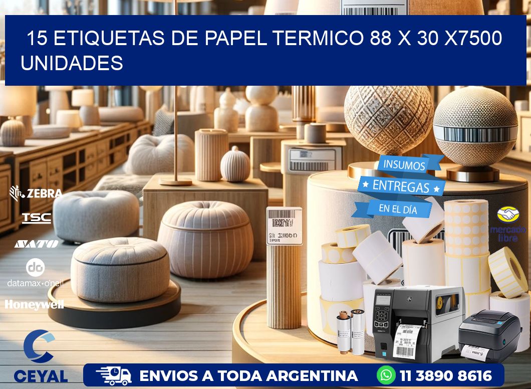 15 ETIQUETAS DE PAPEL TERMICO 88 x 30 X7500 UNIDADES