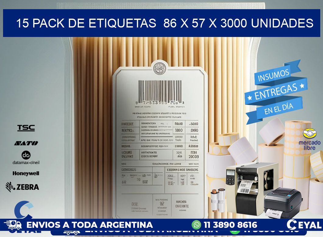 15 PACK DE ETIQUETAS  86 x 57 X 3000 UNIDADES