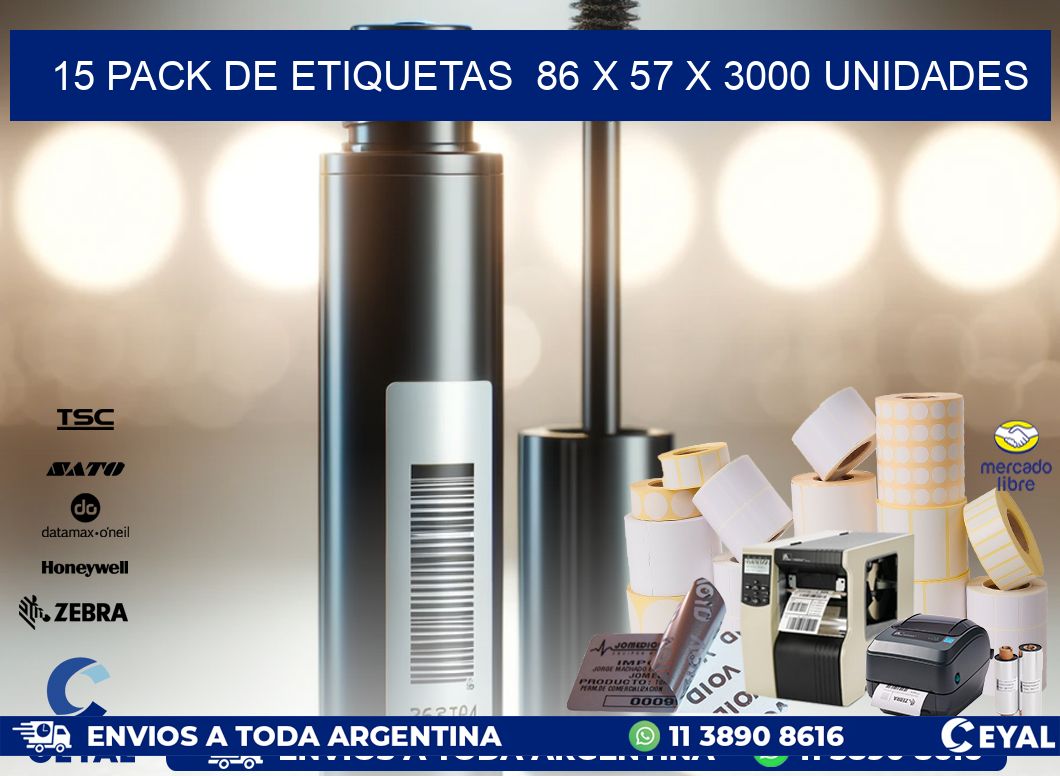 15 PACK DE ETIQUETAS  86 x 57 X 3000 UNIDADES