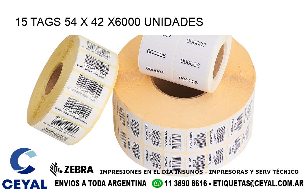 15 TAGS 54 x 42 X6000 UNIDADES