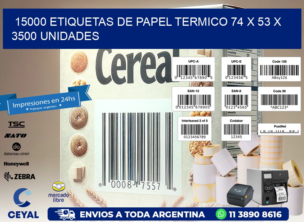 15000 ETIQUETAS DE PAPEL TERMICO 74 x 53 X 3500 UNIDADES