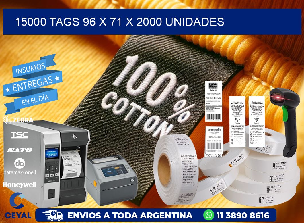 15000 TAGS 96 x 71 X 2000 UNIDADES