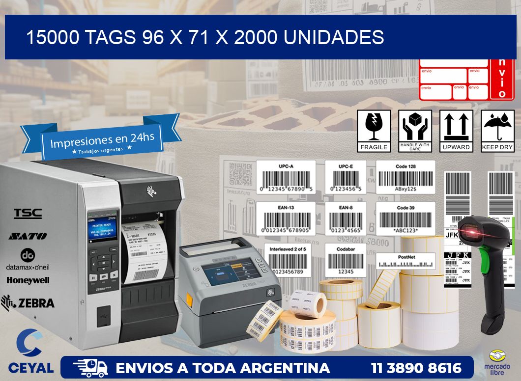 15000 TAGS 96 x 71 X 2000 UNIDADES