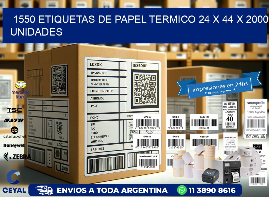 1550 ETIQUETAS DE PAPEL TERMICO 24 x 44 X 2000 UNIDADES