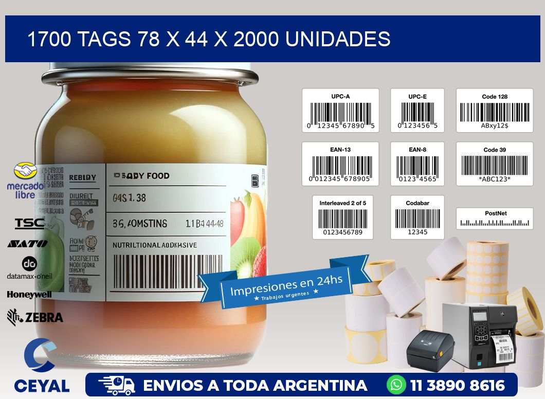 1700 TAGS 78 x 44 X 2000 UNIDADES