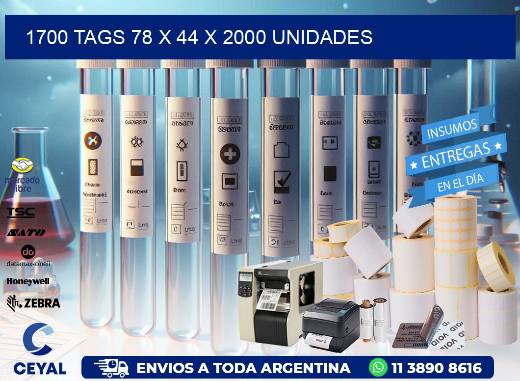 1700 TAGS 78 x 44 X 2000 UNIDADES