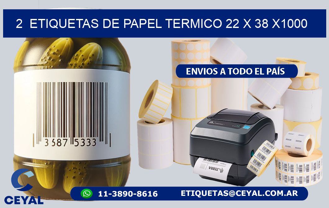 2  ETIQUETAS DE PAPEL TERMICO 22 x 38 X1000