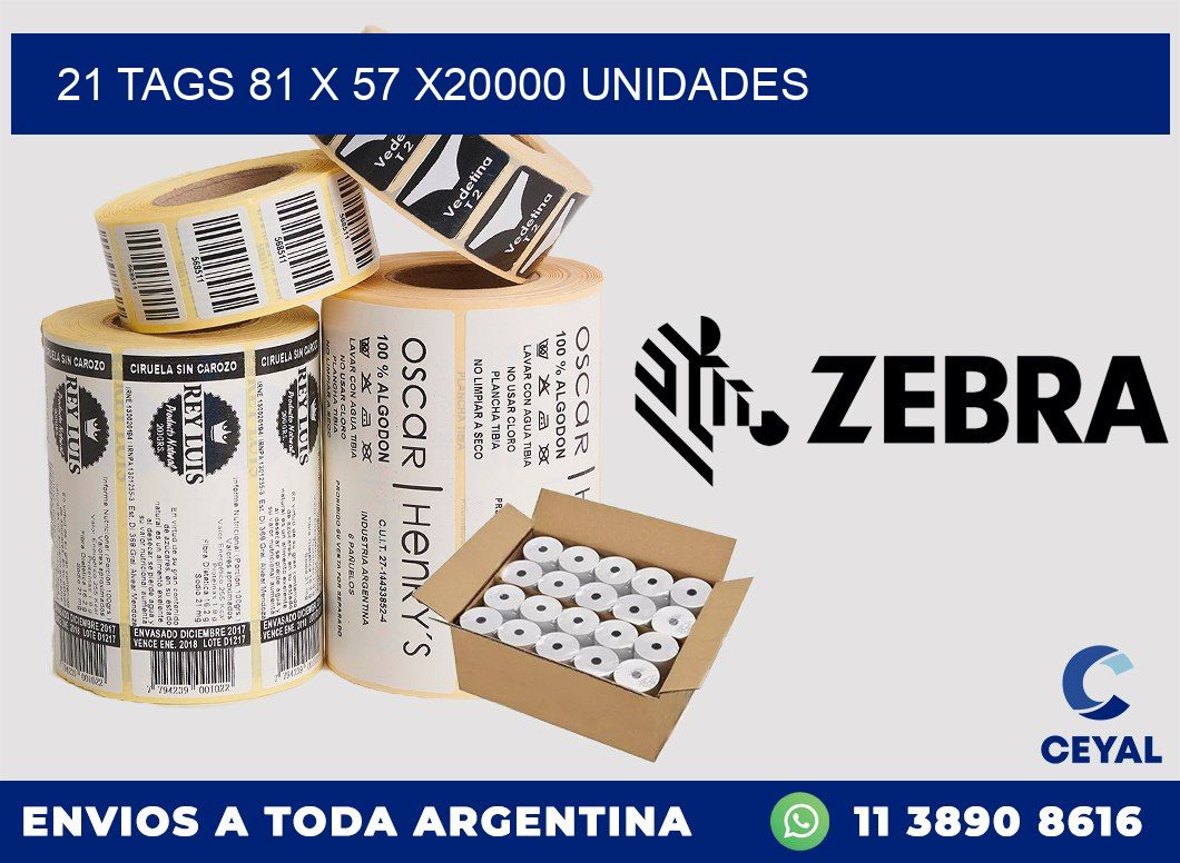 21 TAGS 81 x 57 X20000 UNIDADES