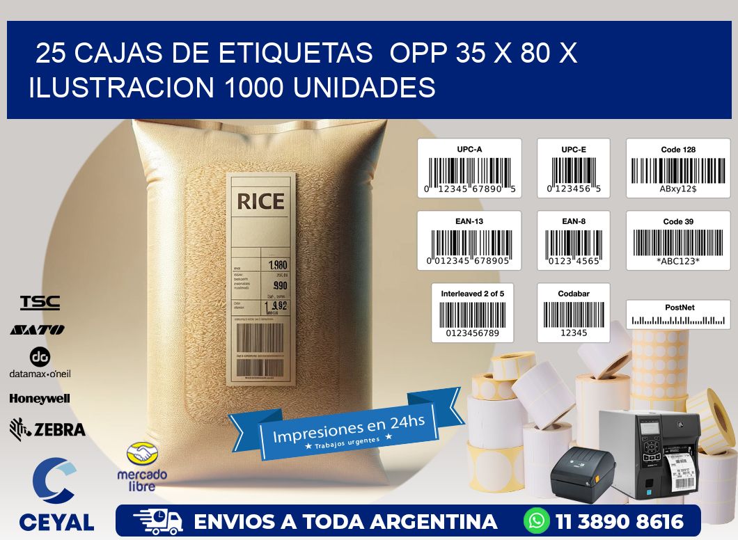 25 CAJAS DE ETIQUETAS  OPP 35 x 80 X ILUSTRACION 1000 UNIDADES