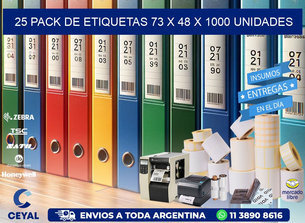 25 PACK DE ETIQUETAS 73 x 48 X 1000 UNIDADES