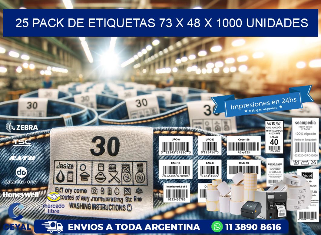 25 PACK DE ETIQUETAS 73 x 48 X 1000 UNIDADES