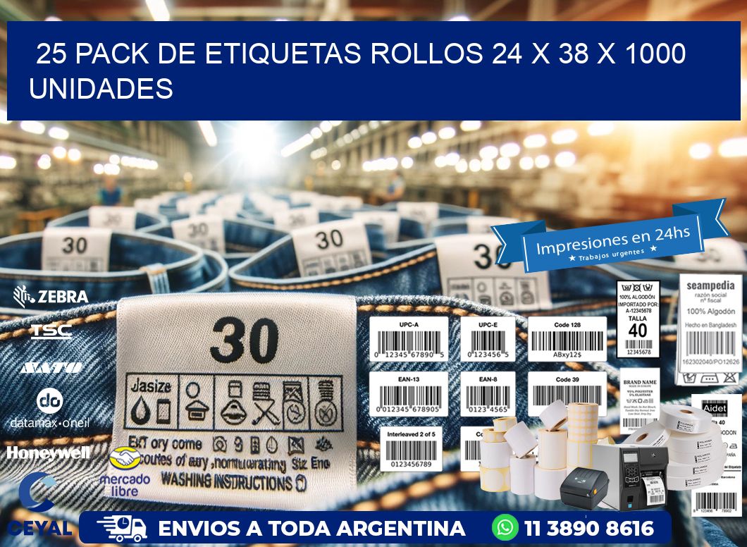 25 PACK DE ETIQUETAS ROLLOS 24 x 38 X 1000 UNIDADES