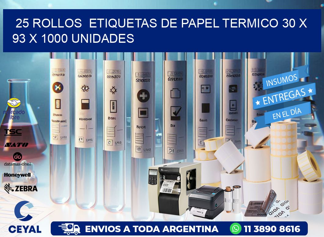 25 ROLLOS  ETIQUETAS DE PAPEL TERMICO 30 x 93 X 1000 UNIDADES