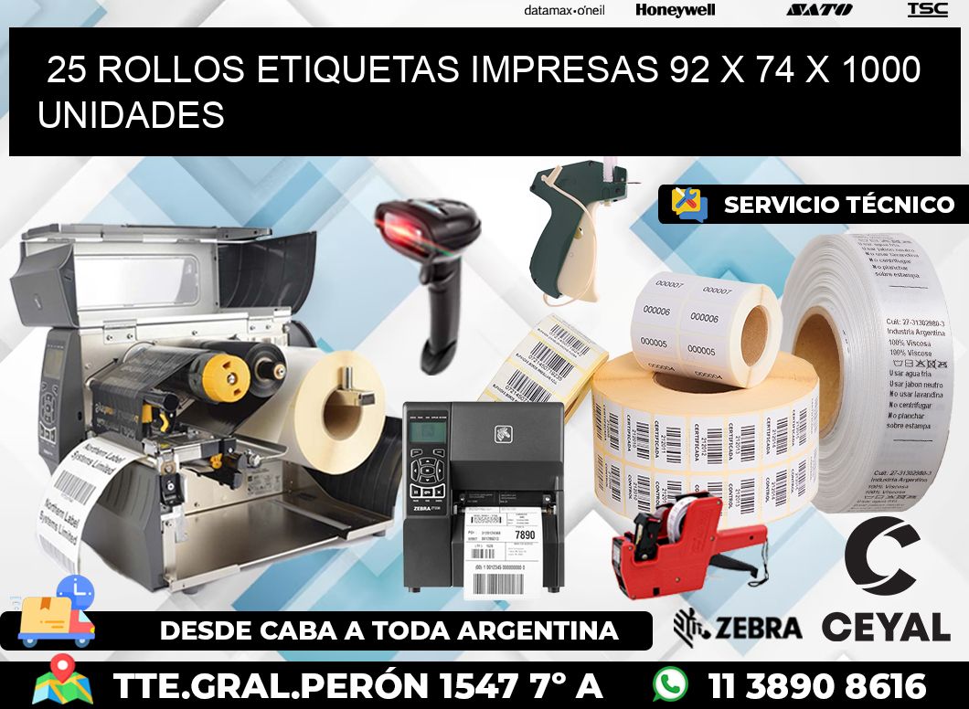 25 ROLLOS ETIQUETAS IMPRESAS 92 x 74 X 1000 UNIDADES