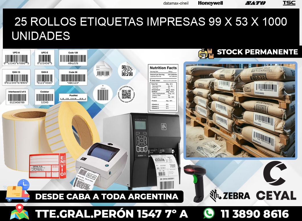 25 ROLLOS ETIQUETAS IMPRESAS 99 x 53 X 1000 UNIDADES