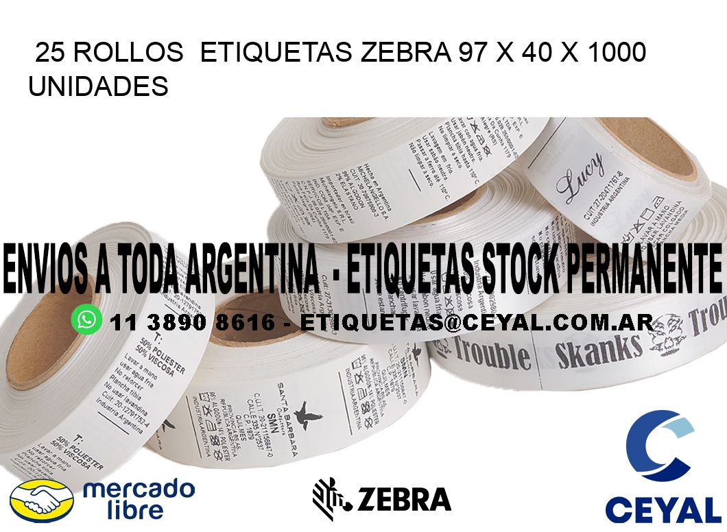 25 ROLLOS  ETIQUETAS ZEBRA 97 x 40 X 1000 UNIDADES