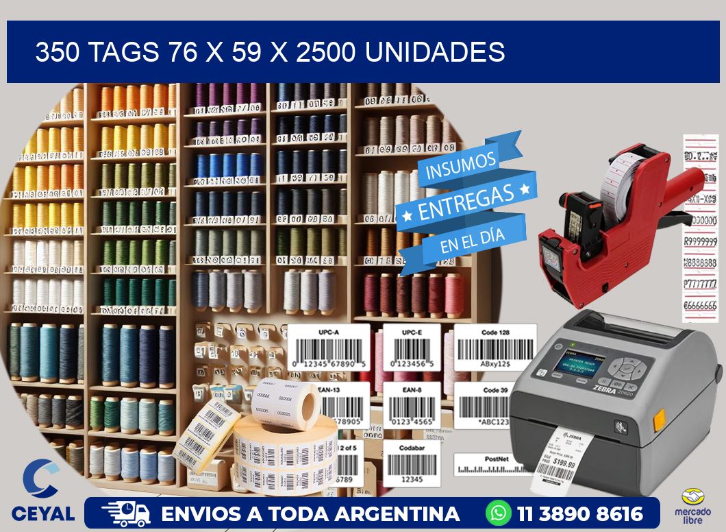 350 TAGS 76 x 59 X 2500 UNIDADES