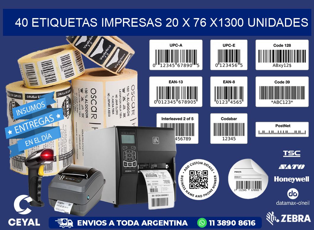 40 ETIQUETAS IMPRESAS 20 x 76 X1300 UNIDADES