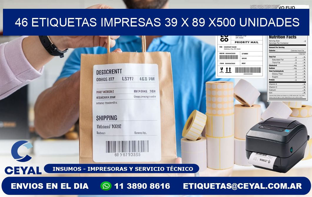 46 ETIQUETAS IMPRESAS 39 x 89 x500 UNIDADES