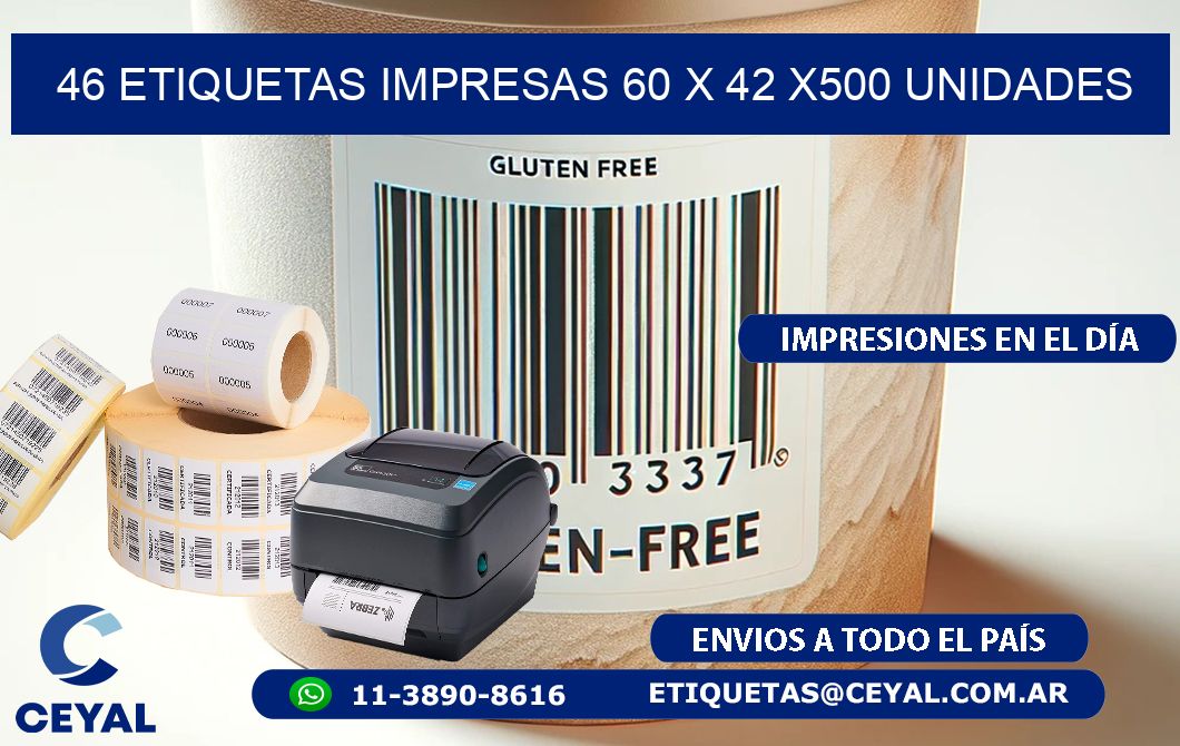 46 ETIQUETAS IMPRESAS 60 x 42 x500 UNIDADES