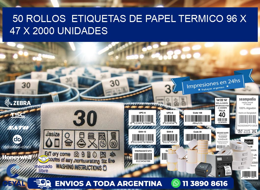 50 ROLLOS  ETIQUETAS DE PAPEL TERMICO 96 x 47 X 2000 UNIDADES