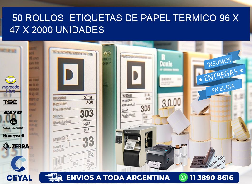 50 ROLLOS  ETIQUETAS DE PAPEL TERMICO 96 x 47 X 2000 UNIDADES