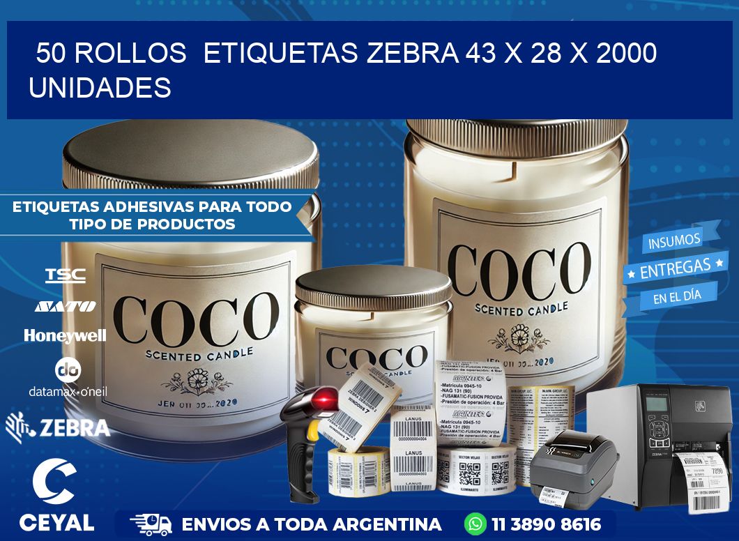 50 ROLLOS  ETIQUETAS ZEBRA 43 x 28 X 2000 UNIDADES