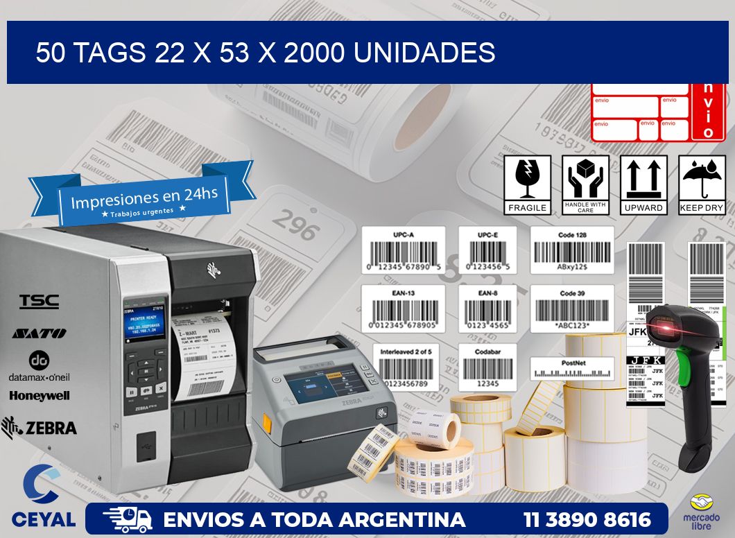 50 TAGS 22 x 53 X 2000 UNIDADES