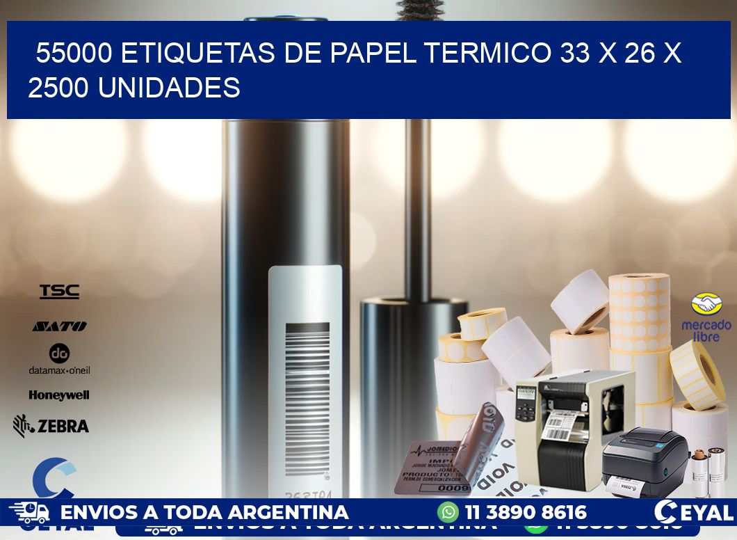 55000 ETIQUETAS DE PAPEL TERMICO 33 x 26 X 2500 UNIDADES