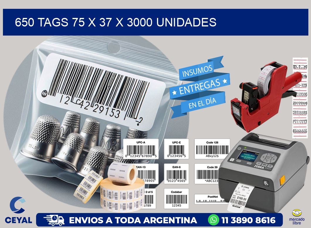 650 TAGS 75 x 37 X 3000 UNIDADES