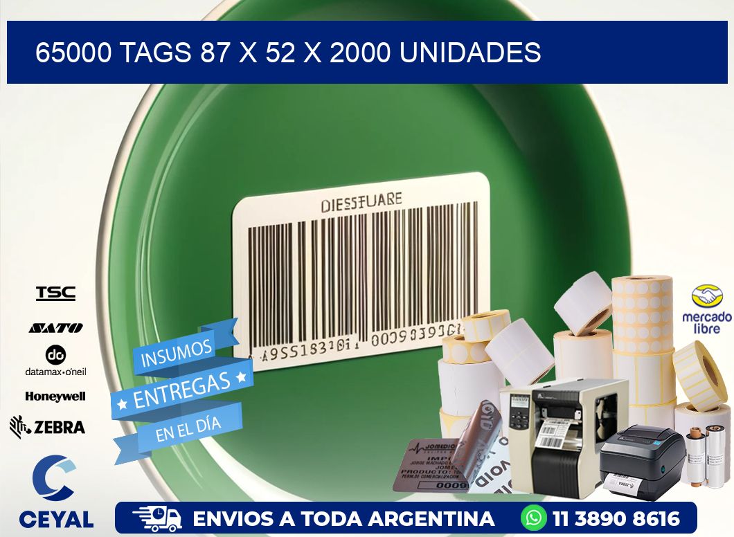 65000 TAGS 87 x 52 X 2000 UNIDADES