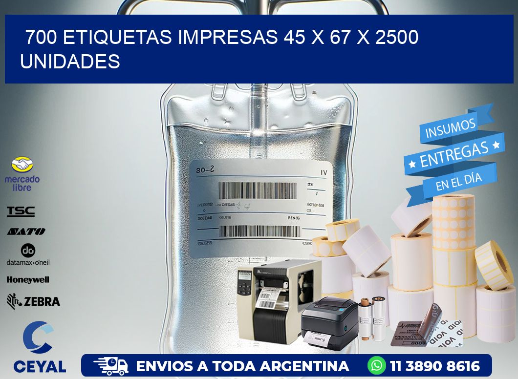 700 ETIQUETAS IMPRESAS 45 x 67 X 2500 UNIDADES