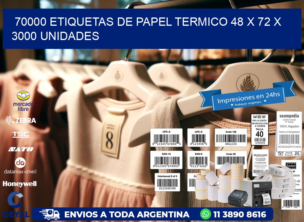 70000 ETIQUETAS DE PAPEL TERMICO 48 x 72 X 3000 UNIDADES